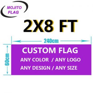 Custom Flag 2x8 FT Foot Banners 60x240cm- Print Your Own Logo/Design/Words - Vivid Color